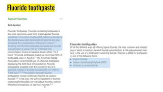 Fluoride toothpaste
 