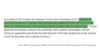 Source : https://www.ada.org/en/member-center/oral-health-topics/ﬂuoride-topical-and-systemic-supplements
 