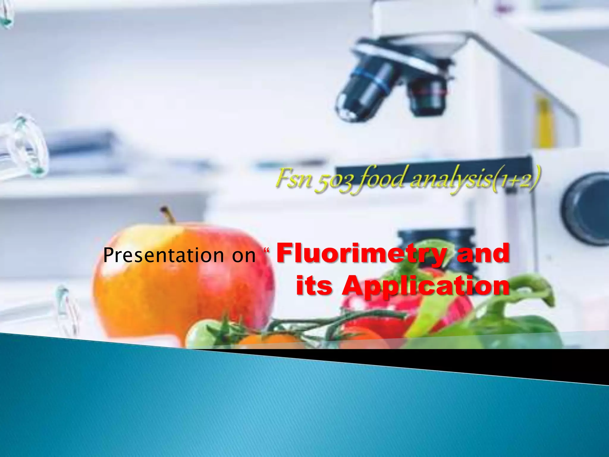 Fluorimetry presentation PPT