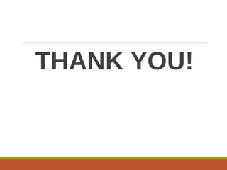 THANK YOU!
 