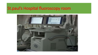 St.paul’s Hospital fluoroscopy room
 