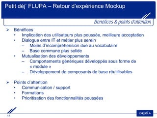 Petit déj’ FLUPA – Retour d’expérience Mockup

                                             Bénéfices & points d’attention...
