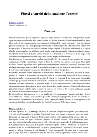 Flussi e varchi della stazione Termini
Riccardo Esposito
Maria Elena Indelicato
Premessa
Stazioni ferroviarie, grandi maga...