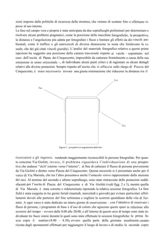 zioni imposte dalle politiche di sicurezza della struttura, che vietano di scattare foto o effettuare ri-
prese al suo int...
