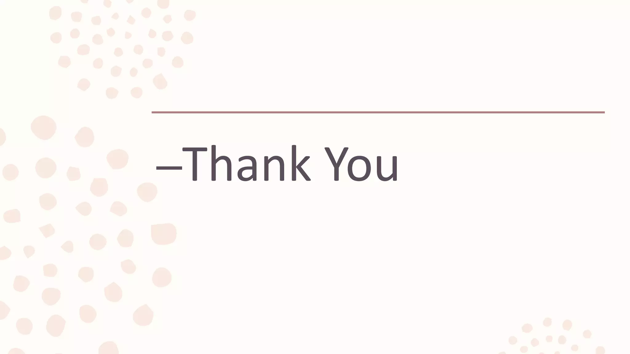 –Thank You 