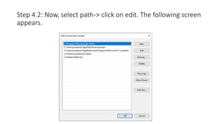 Step 4.2: Now, select path-> click on edit. The following screen
appears.
 