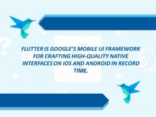 Flutter - The New Cross-platform App Development Framework