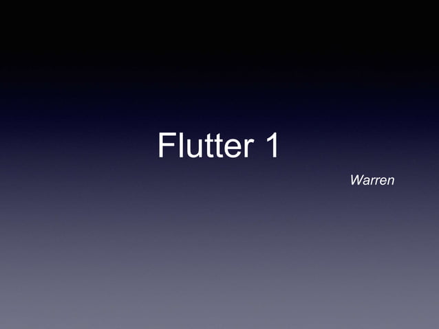 Flutter 1 | PPTX