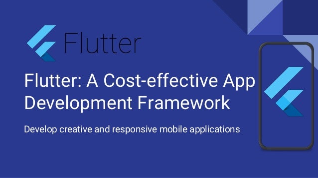 Flutter: Cost-effective App Development Framework