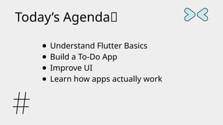 [GDG CU] Flutter Basics to Your First App - Flutter Development ...