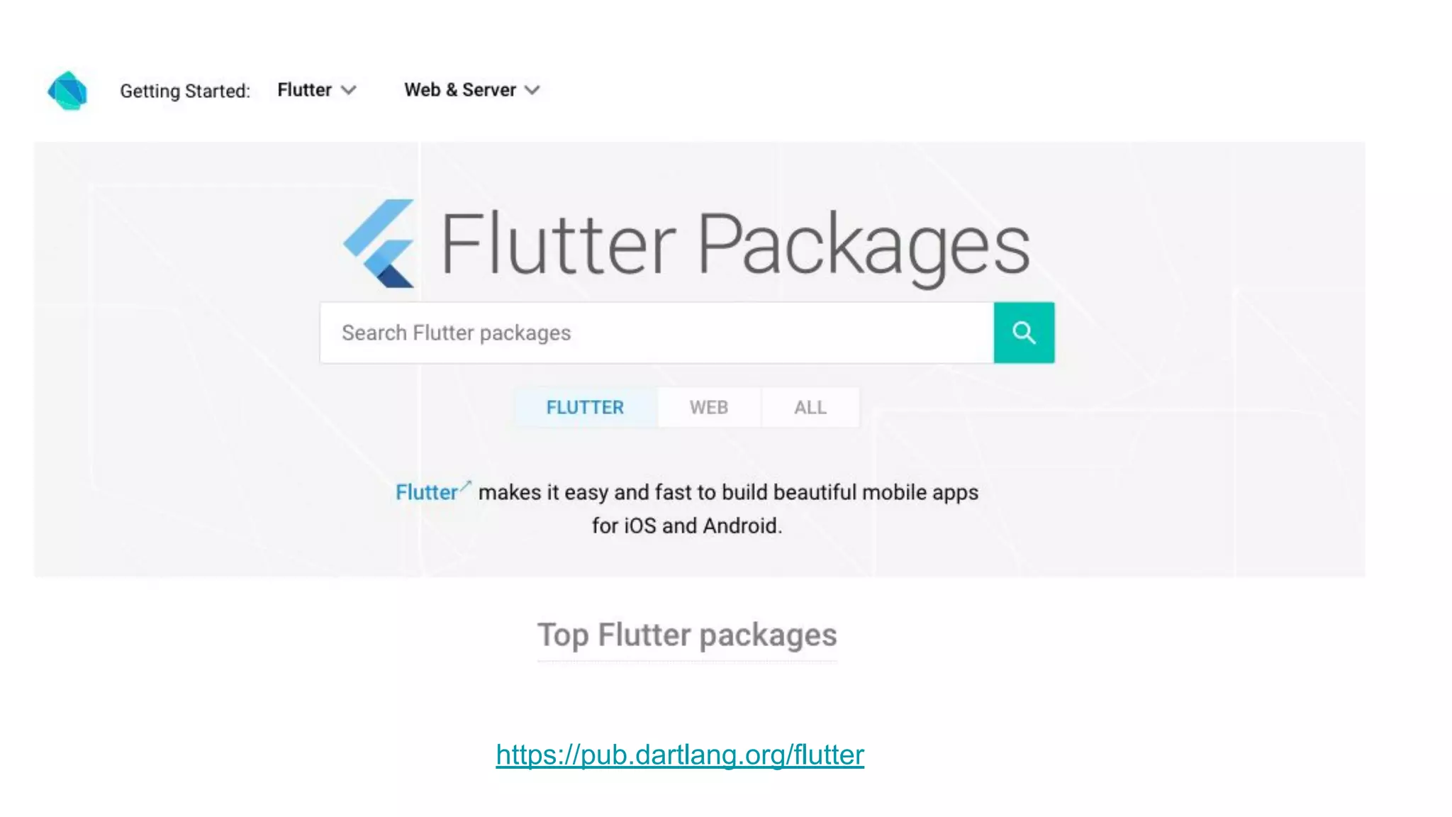 https://pub.dartlang.org/flutter
 