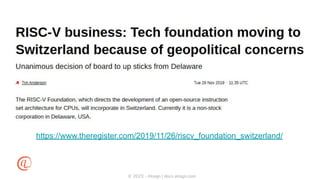 © 2023 - Atsign | docs.atsign.com
https://www.theregister.com/2019/11/26/riscv_foundation_switzerland/
 