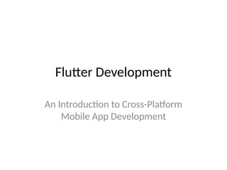 Flutter App Development Course for the beginners Intro | PPTX