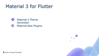 Flutter Web and Material 3 by Aditya Sutar at Flutter Forward Extended ...