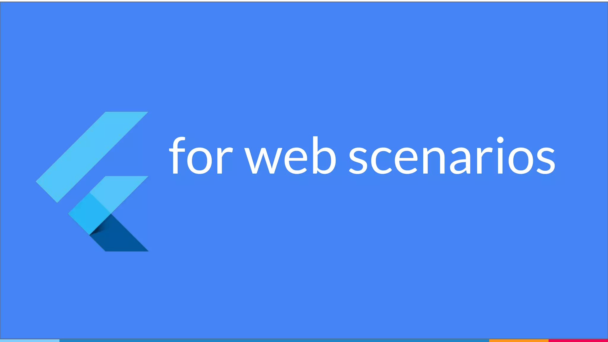 for web scenarios
 