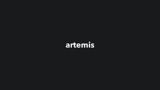 artemis
 