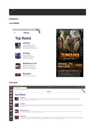 );
}
}
Outputnya :
versi Mobile
Versi Web
 