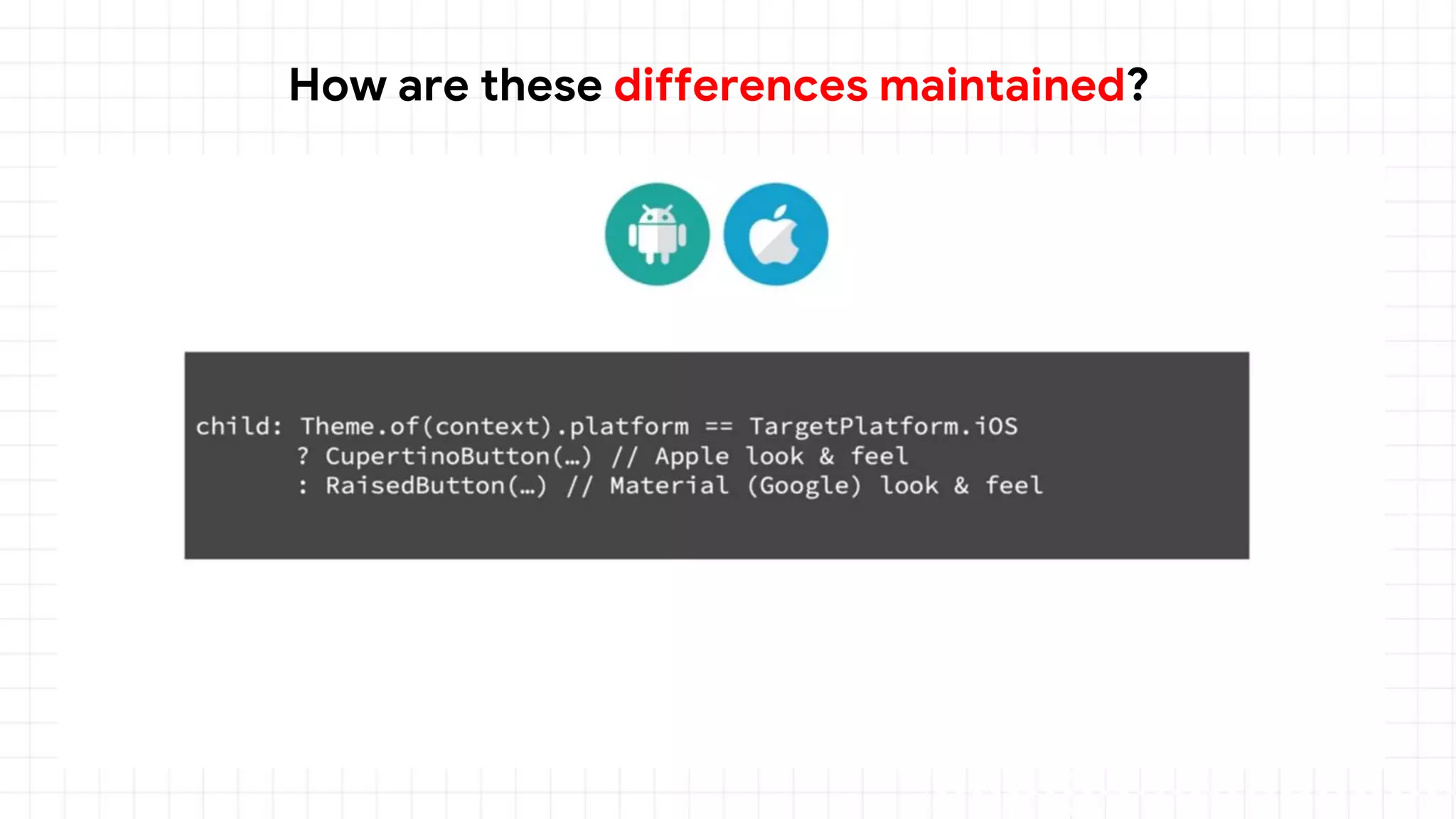 How are these differences maintained?
 