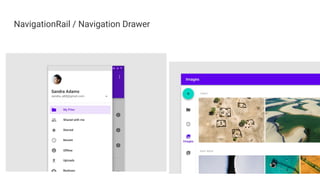 NavigationRail / Navigation Drawer
 