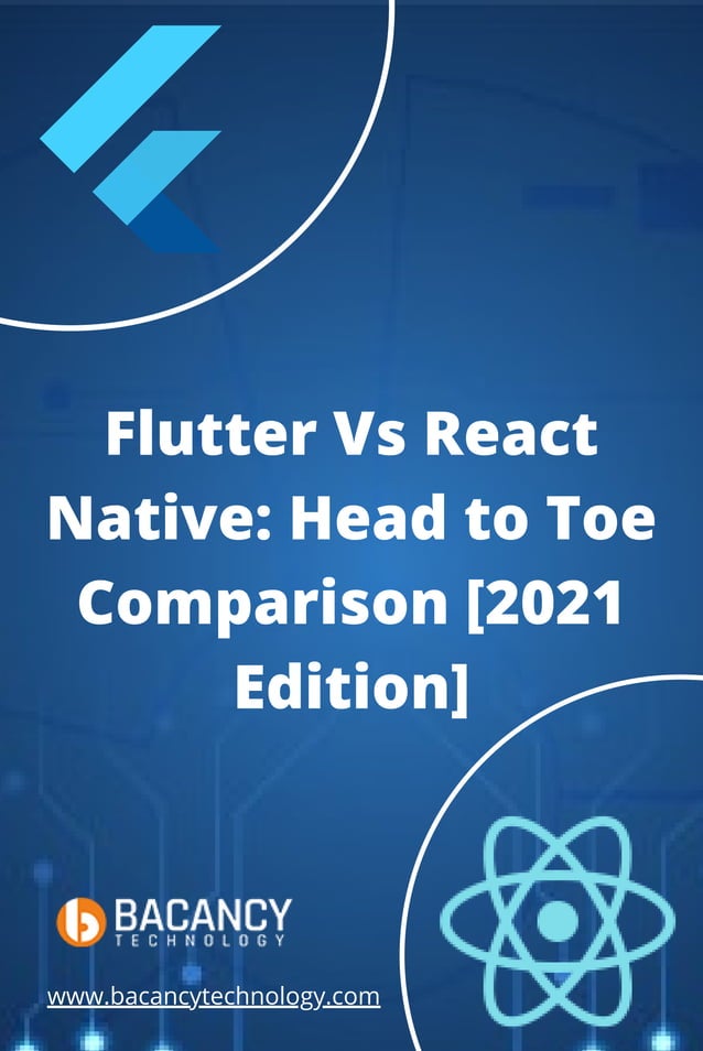 Flutter Vs React Native Head to Toe Comparison 2021 Edition | PDF