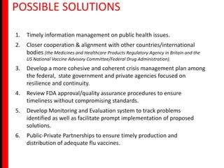 POSSIBLE SOLUTIONS

1.   Timely information management on public health issues.
2.   Closer cooperation & alignment with o...