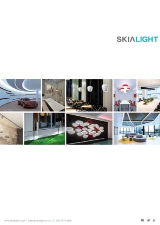 www.skialight.co.uk | sales@skialight.co.uk | T: 020 3514 4668
 