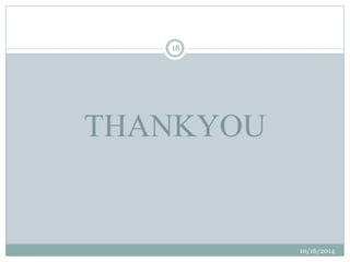 THANKYOU 
10/16/2014 
18 
