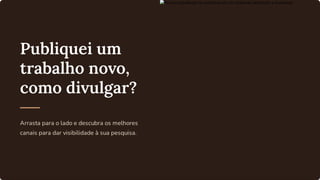 FLUXO DE DIVULGAÇÃO PARA PROJETOS ACADÊMICOS