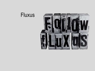 Fluxus

 