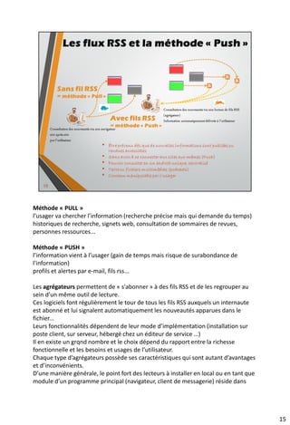 • Google Alertes
23
Outils de veille : les systèmes d’alertes
 