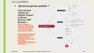 La curation
Carte mentale
réalisée par
Nathalie Verguet
et Myriam
Bernard, CRDP
Besançon –
https://canope.ac-
besancon.fr/...