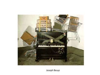 Joseph Beuys

 