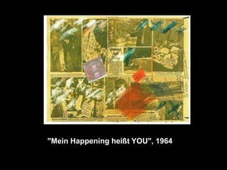 "Mein Happening heißt YOU", 1964
 