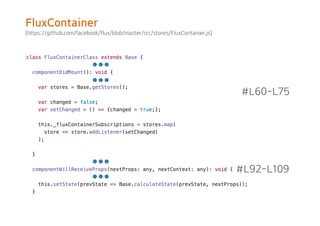 (https://github.com/facebook/flux/blob/master/src/stores/FluxContainer.js)
#L60-L75
#L92-L109
FluxContainer
 
