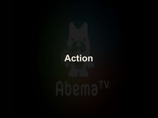 Action
 