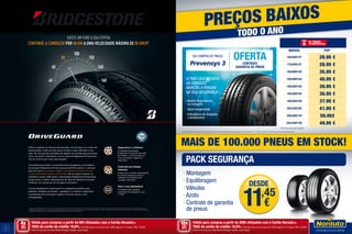 MAIS DE 100.000 PNEUS EM STOCK!
2
3
Válido para compras a partir de 80€ efetuadas com o Cartão Norauto+.
TAEG do cartão de crédito: 16,6%. Exemplo para uma compra de 1500€ paga em 12 meses. TAN: 16,30%.
Informe-se junto do Oney Bank Portugal. Sujeito a aprovação.
Válido para compras a partir de 200€ efetuadas com o Cartão Norauto+.
TAEG do cartão de crédito: 16,6%. Exemplo para uma compra de 1500€ paga em 12 meses. TAN: 16,30%.
Informe-se junto do Oney Bank Portugal. Sujeito a aprovação.
4xSEM
JUROS
TAN: 0%
10xSEM
JUROS
TAN: 0%
· Montagem
· Equilibragem
· Válvulas
· Azoto
· Contrato de garantia
de pneus
PACK SEGURANÇA
DESDE
11,45
€
PREÇOS BAIXOS
TODO O ANO
MEDIDA PVP*
165/65R14T 28.95 €
175/65R14T 28.95 €
185/60R14H 35.95 €
185/60R15H 40.95 €
185/65R15H 39.95 €
195/50R15V 36.95 €
195/65R15H 37.95 €
205/55R16V 41.95 €
205/50R17H 50.95€
225/45R17W 49.95 €
* PVP com Ecovalor incluído.
O PNEU QUE DESAFIA
AS GRANDES
MARCAS A PENSAR
NA SUA SEGURANÇA
· Melhor desempenho
	 na travagem
· Maior longevidade
· Indicadores de desgaste
	 e alinhamento
NA COMPRA DE PNEUS
CONTRATO
GARANTIA DE PNEUS
OFERTA
Os preços publicados neste folheto referem-se ao preço unitário do pneu e incluem o IVA correspondente. A estes preços incluir-se-á, tal como obriga o DL n.º 111/2001 de 6 de abril, a taxa de gestão de pneus usados pela entidade competente.
 