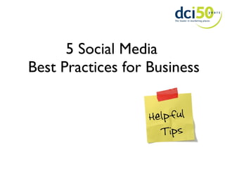 5 Social Media  Best Practices for Business 