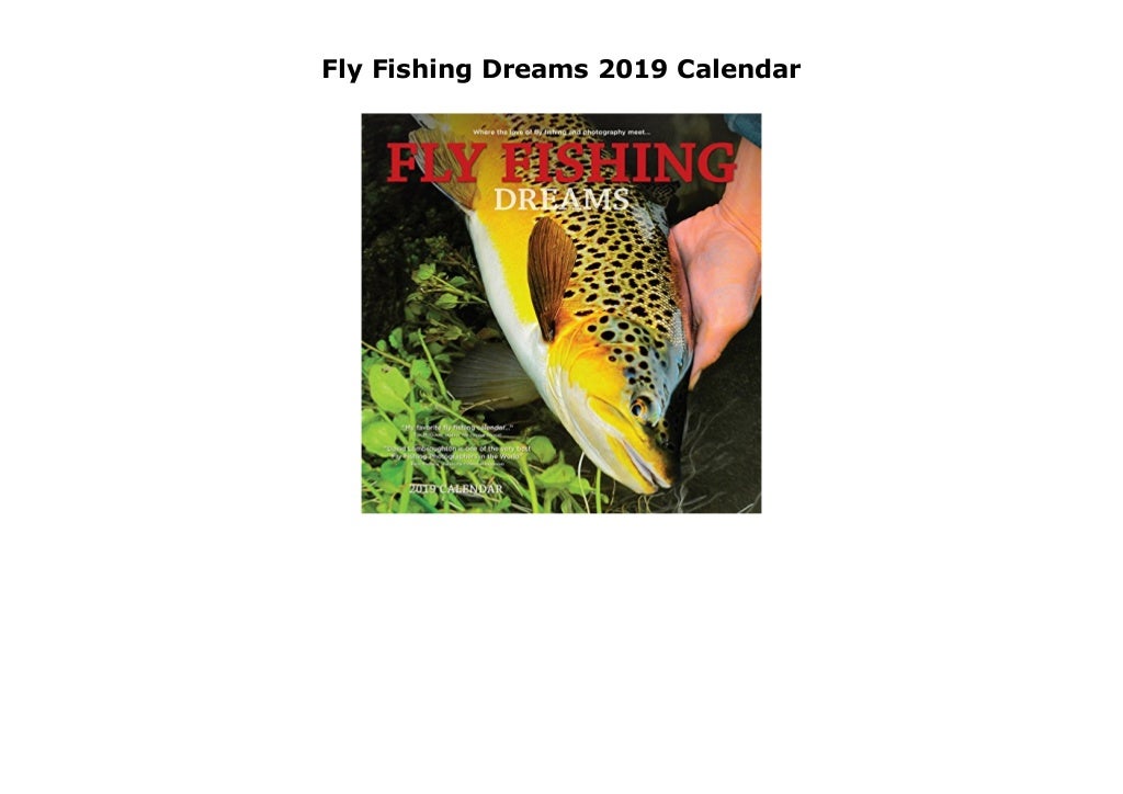 Fly Fishing Dreams 2019 Calendar