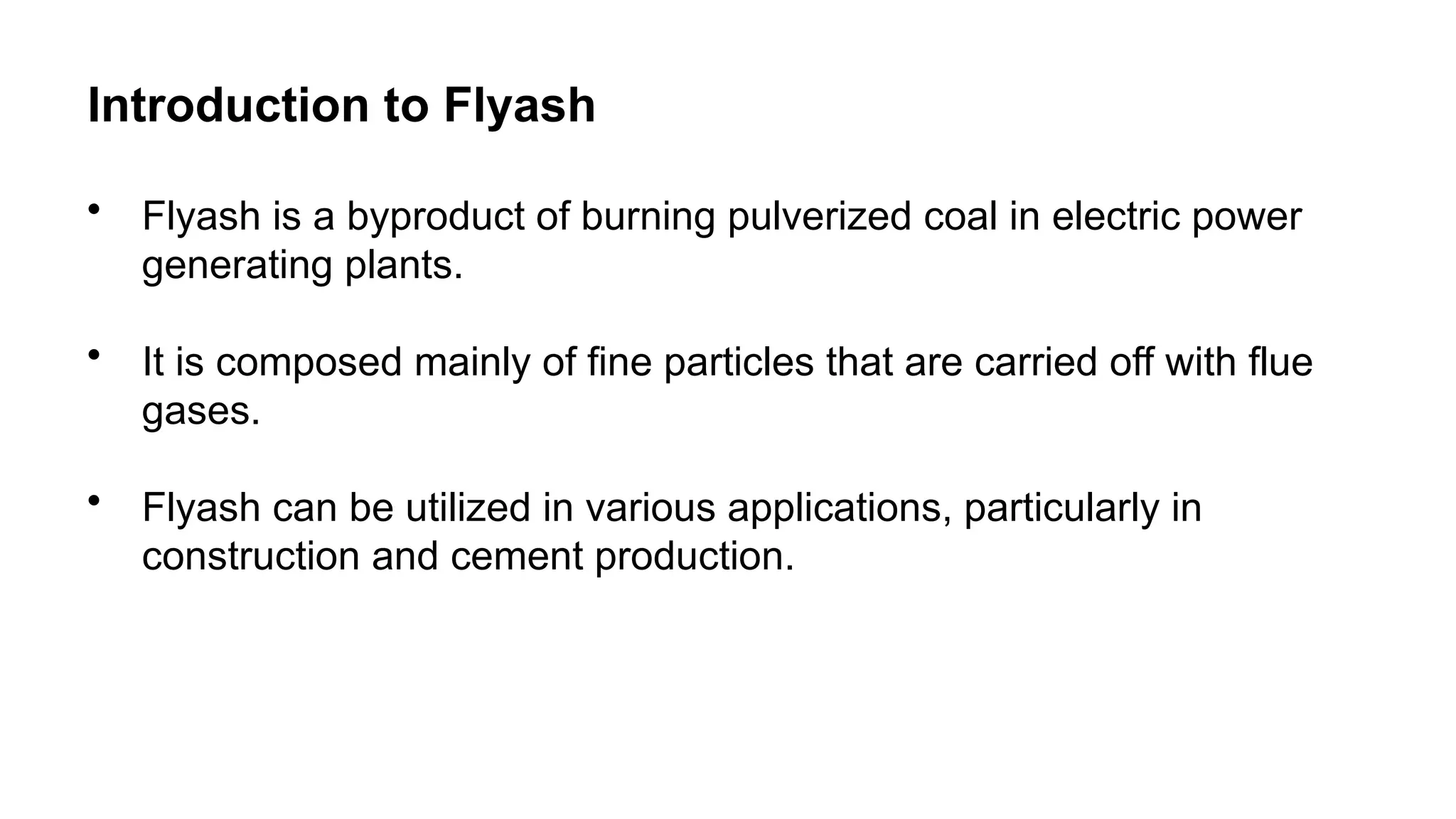 Flyash In General Usage pptx Flyash in general usage pptx