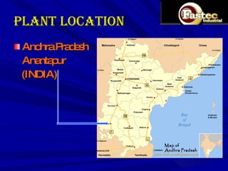 Plant location Andhra Pradesh Anantapur  (INDIA) 