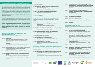 herzlich willkommen zum 5. Biogas-fachkongress!
                                                                              11.15 h kaffeepause                                                       14.00 h grünlandaufwüchse für die Biogasnutzung – Methan-
                                                                                                                                                                bildungspotential und Besonderheiten bei der Vergärung
Mit der Anzahl der Biogasanlagen in Deutschland, die weiterhin kontinuier-
                                                                              11.30 h EEg 2012- aktuelle diskussion und Bewertung des                           Björn Bugdahl / Landwirtschaftliches Labor Dr. Janssen GmbH,
lich steigt, wächst auch die Menge der erzeugten Energie. Folglich wird die           Fachverbandes Biogas e.V.                                                 Gillersheim
Biogasbranche einen entscheidenden Anteil am Energiewandel haben und                  Bastian Olzem / Fachverband Biogas e.V., Berlin
Biogas zu einem der Energieträger der Zukunft avancieren. Auf dem diesjäh-                                                                              14.30 h Energiepflanzen aus der Vogelperspektive –
rigen Fachkongress beschäftigen wir uns deshalb damit, wie auch künftig aus   12.00 h „Wir wachsen nachhaltig mit unserer Energie“                              Ergebnisse aus anbauversuchen in lüchow-dannenberg
organischem Material unter Berücksichtigung der gegebenen Rahmenbedin-                Bioenergie-Region Wendland-Elbetal                                        und der prignitz
gungen effizient, nachhaltig und wirtschaftlich saubere Energie erzeugt und                                                                                     Projektbüro dziewiaty+bernardy, Hitzacker
vermarktet werden kann.                                                       12.30 h Mittagspause
                                                                                                                                                        15.00 h kaffeepause und diskussion
Von der Ertragssteigerung über den Rohstoffanbau und –einsatz bis hin zu      fachforum optimierung von Biogasanlagen
                                                                                                                                                        15.30 h steuerung im Biomasseanbau
den möglichen Vertriebswegen werden wir die aktuellen Fakten, Entwick-        Moderation: Claudia Scheil / Energiemanagementagentur emma e.V.,
                                                                                                                                                                Kolja Schümann / Hochschule für Forstwirtschaft, Rottenburg
lungen und Tendenzen durchleuchten.                                           Lüchow
                                                                                                                                                        16.00 h diskussion
                                                                              13.30 h dispergierverfahren zur Ertragssteigerung der
Treffen sie auf dem Biogas-Fachkongress die Entscheider und Ex-
                                                                                      Biogasanlage
perten der Branche, und unterstützen sie das ambitionierte Ziel,                      Marco Witte / agroEN GmbH & Co, Hunteburg                         fachforum Biogas ins netz
Biogas nachhaltig als feste säule im Energiemix der Zukunft zu                                                                                          Moderation: Michael Kralemann / 3N Kompetenzzentrum Nachwachsende
etablieren!                                                                   14.00 h Mineralstoffe im biologischen prozess von Biogasanlagen           Rohstoffe, Göttingen
                                                                                      Martin Schulze / Naturenergie, Dolgelin
                                                                                                                                                        13.30 h die neue gasnetzzugangsverordnung
                                                                              14.30 h gärrestetrocknung – Technik und Möglichkeiten                             Hartwig von Bredow / Schnutenhaus und Kollegen, Berlin
                                                                                      Kai Basedow / EES Nord GmbH, Lüchow
worauf es ankommt – informationen und
                                                                                                                                                        14.00 h Vermarktung, Transport und Bilanzierung von
hintergründe zum eeg
                                                                              15.00 h kaffeepause und diskussion                                                Biomethan: der Weg vom Erzeuger bis zum kunden
Moderation: Daniela Weinand / target GmbH, Lüchow
                                                                                                                                                                Vera Schürmann / Arcanum Energy Systems GmbH & Co. KG,
                                                                              15.30 h der Weg zu 10 kg Raumbelastung                                            Unna
09.30 h Begrüßung
                                                                                      Dr.-Ing. Hans Friedmann / Adverma GmbH, Rohrbach
        Horst Seide / Region Aktiv Wendland-Elbetal e.V., Lüchow;
                                                                                                                                                        14.30 h Wie steht der deutsche Bauernverband zum
        Beiratsvorsitzender Akademie für Erneuerbare Energien
                                                                              16.00 h Rübenvergärung in der praxis                                              Biogaseinspeisegesetz?
        Lüchow-Dannenberg
                                                                                      Herr Dirk Ernst / Bioenergie Algermissen GmbH & Co. KG,                   Udo Hemmerling / Deutscher Bauernverband e. V., Berlin
          grußwort                                                                    Algermissen
          Jürgen Weinhold / Landkreis Lüchow-Dannenberg, Lüchow                                                                                         15.00 h kaffeepause und diskussion
                                                                              fachforum energiepflanzenanBau und naturschutz
09.45 h Biogasanlagen und EEg 2009 - aktuelle praxisprobleme                                                                                            15.30 h Mini BHkWs – eine chance für kommunen „Verdient
                                                                              Moderation: Dr. Johannes Prüter / Biosphärenreservat Niedersächsische
        Prof. Dr. Martin Maslaton / Maslaton Rechtsanwalts-                                                                                                     ihre Heizung auch schon geld?“
                                                                              Elbtalaue, Hitzacker
        gesellschaft mbH, Leipzig                                                                                                                               Stephan Tillner / PricewaterhouseCoopers, Düsseldorf
        Dr. Helmut Loibl / Paluka Sobola Loibl & Partner, Regensburg
                                                                              13.30 h Erfahrungen mit der Monovergärung von grasaufwuchs
                                                                                                                                                        16.00 h „unser Weg von der bäuerlichen Biogasanlage zur
                                                                                      aus dem überschwemmungsgebiet der Elbe bei der
10.45 h Biogas in Niedersachsen und Entwicklungstendenzen                                                                                                       Einspeisung“ interview mit Johannes Rieckmann
                                                                                      Trockenfermentation
        im EEg                                                                                                                                                  und Horst seide
                                                                                      Hans-Jürgen Heuer / Landwirtschaftskammer Niedersachsen, Uelzen
        Dr. Gerd Höher / Niedersächsischen Ministerium für Ernährung,                                                                                           Gaswerker GmbH & Co. KG, Lüneburg und
        Landwirtschaft, Verbraucherschutz und Landesentwicklung,                                                                                                Kraft und Stoff Dannenberg GmbH & Co. KG, Dannenberg
        Hannover


                                                                              Mit freundlicher
                                                                              Unterstützung von:
 