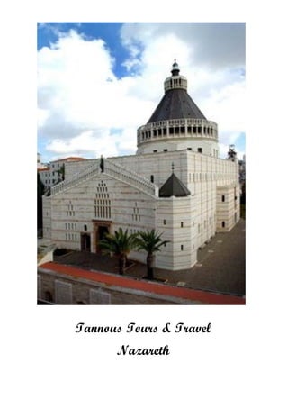 Tannous Tours & Travel
Nazareth
 