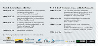 Track 2: Material / Prozess / Struktur                            Track 3: Crash-Simulation, Impakt und Zukunftsausblick
13:30 – 14:00 Uhr    Prozesssimulationen am ITV – Möglichkeiten   15:45 – 16:15 Uhr   Die Simulation von Crash- und Impakt-
                     für Faserverbundstrukturen                                       vorgängen auf Faserverbundstrukturen: eine
                     Hermann Finckh, ITV Denkendorf                                   Herausforderung in der Produktauslegung
                                                                                      Andre Haufe, DYNAmore GmbH
14:00 – 14:30 Uhr    Herausforderungen bei der Simulation von
                     Faserverbundwerkstoffen im Automobilbau      16:15 – 16:45 Uhr   Simulationsmöglichkeiten von Vogelschlag
                     Dr. Martin Kögl, Daimler AG                                      auf Faserverbundstrukturen
                                                                                      Peter Starke, Cassidian
14:30 – 15:00 Uhr    Auslegung und Erprobung von Vogelschlag
                     resistenten Composite-Anbauteilen für das    16:45 – 17:15 Uhr   Entwicklungstrends in der Faserverbund-
                     Forschungsflugzeug HALO                                          Simulation
                     Christof Kindervater, DLR                                        Prof. Dr. Peter Middendorf und Karin Birkefeld,
                                                                                      Institut für Flugzeugbau, Universität Stuttgart
15:00 – 15:45 Uhr    Kaffeepause, Ausstellung
                                                                  17:15 – 18:00 Uhr   Ausstellung

Der Fachkongress Composite Simulation wird unterstützt durch:




                                Subnetzwerk Digitale Produktion
 
