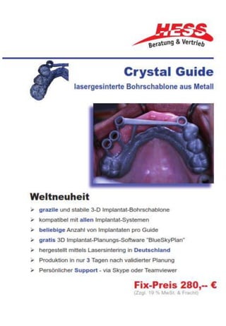 Flyer crystal guide