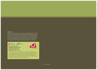 © 2013, Studio Brederoo
Bart van de Velde, APPM
velde@appm.nl 06 549 18 338
Lambert den Dekker, DWA
dekker@dwa.nl 06 517 44 802
De ESCo Plaspoelpolder is een initiatief van de Urbanisator Plaspoelpolder en
wordt aangeboden door DWA en APPM. Deze drie partijen hebben geen belang
bij energiepartijen of installatieleveranciers, waardoor een onafhankelijke
begeleiding is verzekerd. De ESCo Plaspoelpolder wordt mede mogelijk gemaakt
door de Provincie Zuid-Holland en Gemeente Rijswijk.
Ten slotte
Wij zijn er van overtuigd dat we met de ESCo Plaspoelpolder een mooi middel
in handen hebben om de verduurzaming van de Plaspoelpolder concreet aan
te pakken. De komende tijd voeren wij gesprekken met vastgoedeigenaren om
hun deelname te bespreken. Bent u geïnteresseerd en wilt u meer weten over
de aanpak en de consequenties voor uw gebouw? Neem dan contact op met
één van onderstaande contactpersonen. Wij gaan graag met u in gesprek.
 