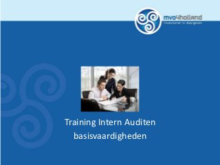 Training Intern Auditen
basisvaardigheden
 