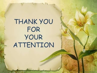 THANK YOU
FOR
YOUR
ATTENTION
 