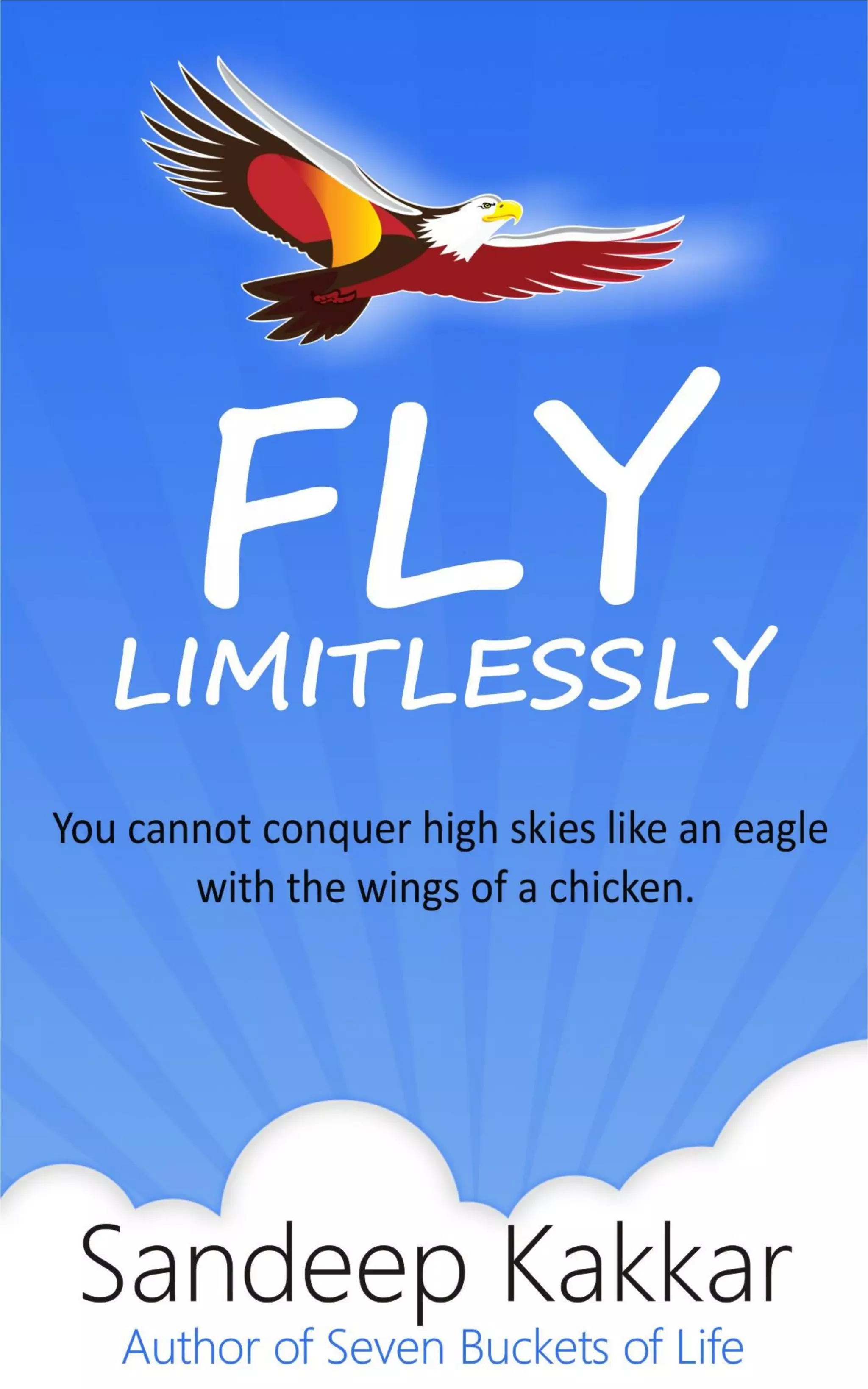 Fly limitlessly by sandeep kakkar | PDF