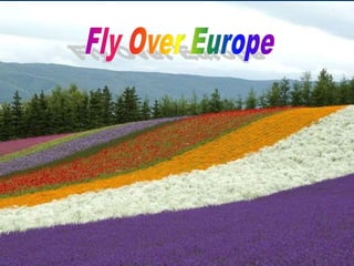 Fly over europe