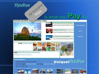 is what you   Pay  for Unique!   All Inclusive  Pass 